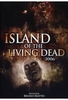 Island of the Living Dead 2006