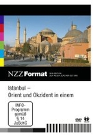 Istanbul - Orient und Okziden in einem - NZZ Format