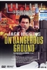 Jack Higgins - On Dangerous Ground