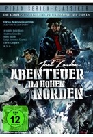 Jack London - Abenteuer im hohen Norden [2 DVDs]