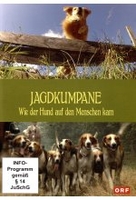 Jagdkumpane - Wie der Hund auf den Menschen kam