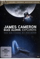 James Cameron - Buzz Aldrin: Explorers - Von der Titanic bis zum Mond