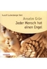 Jeder Mensch hat einen Engel