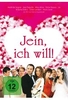Jein,  ich will!