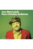 Jens Wawrczeck liest Hans Christian Andersen - Sieben Geschichten