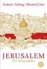 Jerusalem - Die Biographie