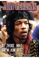 Jimi Hendrix - By those who knew him best