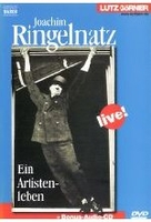 Joachim Ringelnatz - Ein Artistenleben