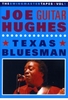 Joe Guitar Hughes - Texas Bluesman