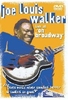 Joe Louis Walker - Live At On Broadway