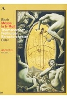 Johann S. Bach - h-Moll Messe
