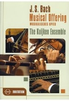 Johann S. Bach - Musikalisches Opfer