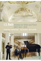 Johann S. Bach - Sonatas for Violin and Piano BWV 1014-1019