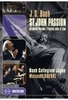 Johann S. Bach - St. John Passion