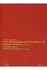 Johann Sebastian Bach: Brandenburgische Konzerte 1-6