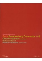 Johann Sebastian Bach: Brandenburgische Konzerte 1-6