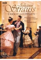Johann Strauss - Dance and Dream
