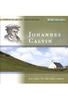 Johannes Calvin - Ein Leben für die Reformation