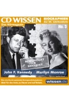 John F. Kennedy und Marilyn Monroe - bewundert & beneidet - CD WISSEN/Biographien des 20. Jahrhunderts No. 3