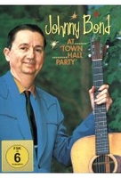 Johnny Bond - At Town Hall Party