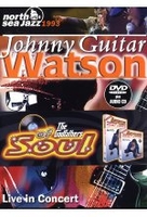 Johnny Guitar Watson - Live at North Sea Jazz Festival (+ CD)