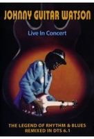Johnny Guitar Watson - Live in Concert