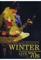 Johnny Winter - Live through the 70s