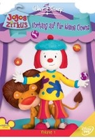 Jojos Zirkus - Vorhang auf für kleine Clowns