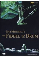 Joni Mitchells The Fiddle and the Drum