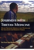 Journeys with Tibetan Medicine - Wie die tibet..