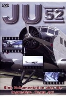 JU 52 - Die legendäre Tante JU