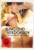 Jung und verdorben - Die Mädchen des Botschafters (uncut)