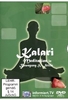 Kalari - Meditation in Bewegung & Stille