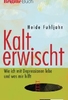 Kalt erwischt - Wie ich mit Depressionen lebe und was mir hilft - Ein Brigitte-Buch