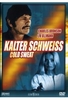 Kalter Schweiss