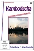 Kambodscha - Gute Reise!
