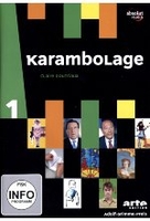 Karambolage 1