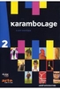 Karambolage 2