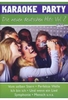 Karaoke Party - Die neuen deutschen Hits Vol. 2