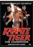 Karate Tiger - The Champions - Uncut