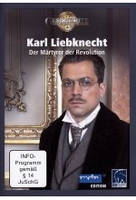 Karl Liebknecht - Der Märtyrer der Revolution