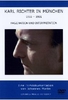 Karl Richter in München - 1951-1981/Faszination und Interpretation