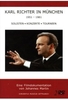 Karl Richter in München - 1951-1981/Soliten-Konzerte-Tourneen [2 DVDs]