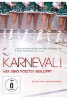 Karneval! Wir sind positiv bekloppt