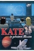 Kate in geheimer Mission
