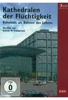 Kathedralen der Flüchtigkeit - 3sat Edition