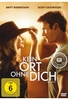 Kein Ort ohne dich