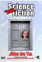 Kein Science Fiction - Öffne die Tür