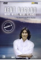 Kent Nagano - Neue Wege,  neue Klänge