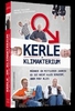 Kerle im Klimakterium - Männer in mittleren Jahren: Es ist nicht alles schlecht,  aber fast alles